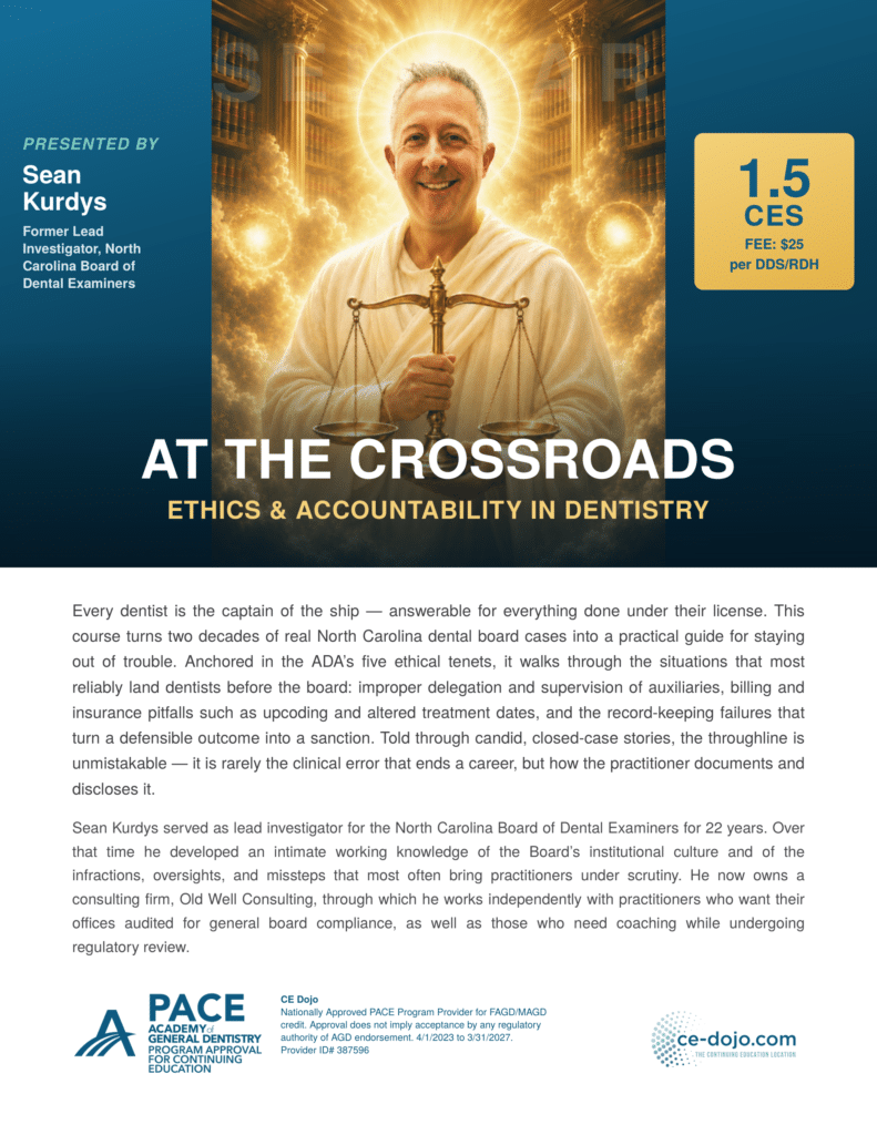 At The Crossroad:  Ethics and Accountability in Dentistry - DDS & RDH - 1.5 HR CE