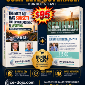 CE Bundle 1 For Dentists - Safe Opiate Prescribing & Mental Health and Substance Abuse Awareness