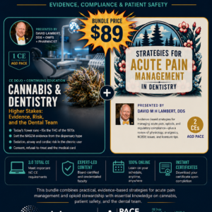 CE Bundle 3 For Dentists - Safe Opiate Prescribing + Cannabis & Dentistry